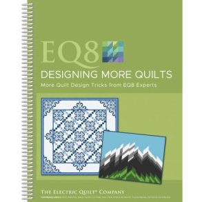 Patchwork Designsoftware Bog - EQ8 Designing more quilts